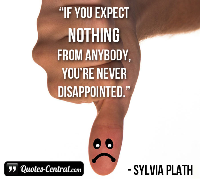 if-you-expect-nothing-from