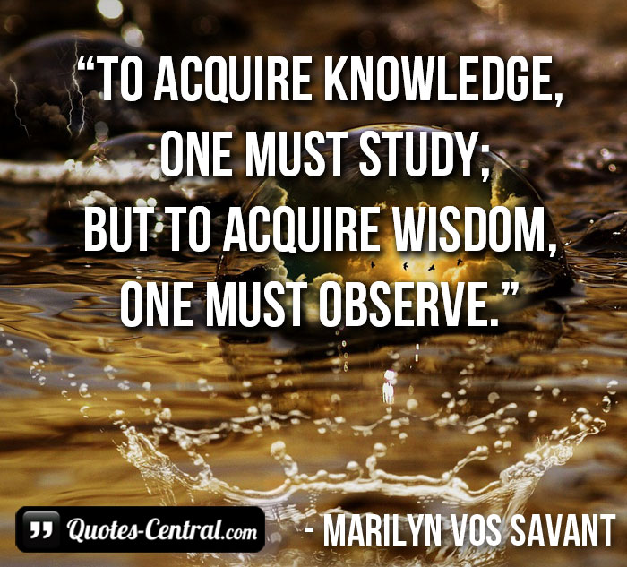 to-acquire-knowledge-one-must-study