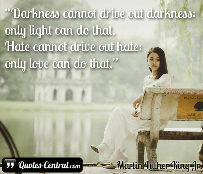 darkness-cannot-drive-out-darkness