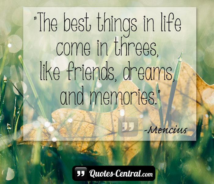 the-best-things-in-life-come-in-threes