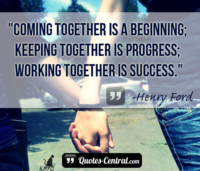 coming-together-is-a-beginninh-keeping-together