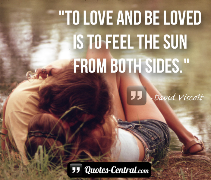 to-love-and-be-loved-is-to-feel-the-sun