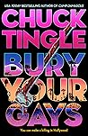 Bury Your Gays by Chuck Tingle