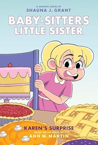 Karen's Surprise (Baby-Sitters Little Sister Graphic Novels #12)