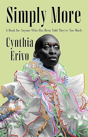 Simply More: A Book for Anyone Who Has Been Told They're Too Much