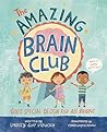 The Amazing Brain Club by Lindsey Goff Viducich