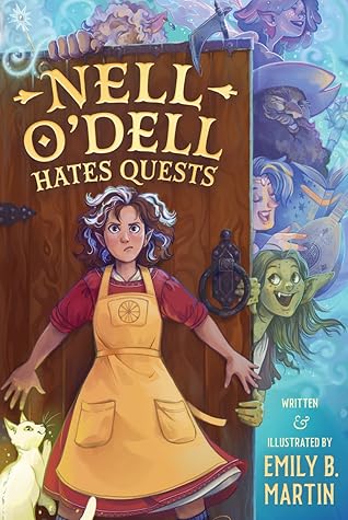 Nell O'Dell Hates Quests (The Golden Crossroads, #1)