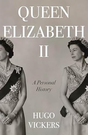 Queen Elizabeth II: A Personal History