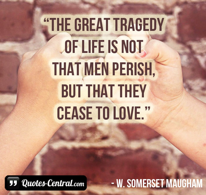 the-great-tragedy-of-life-is-not