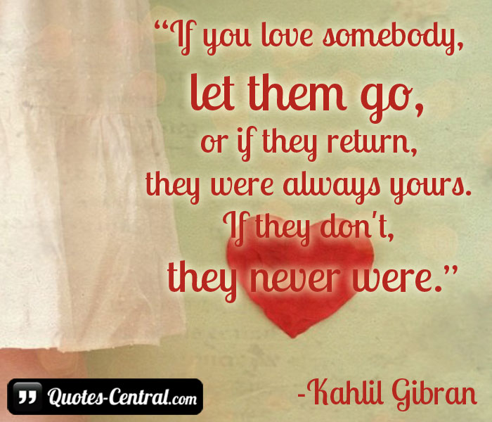 if-you-love-somebody-let-them-go