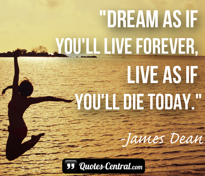 dream-as-if-youll-live-forever