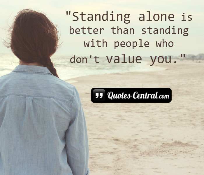 standing-alone-is-better-than-standing-with