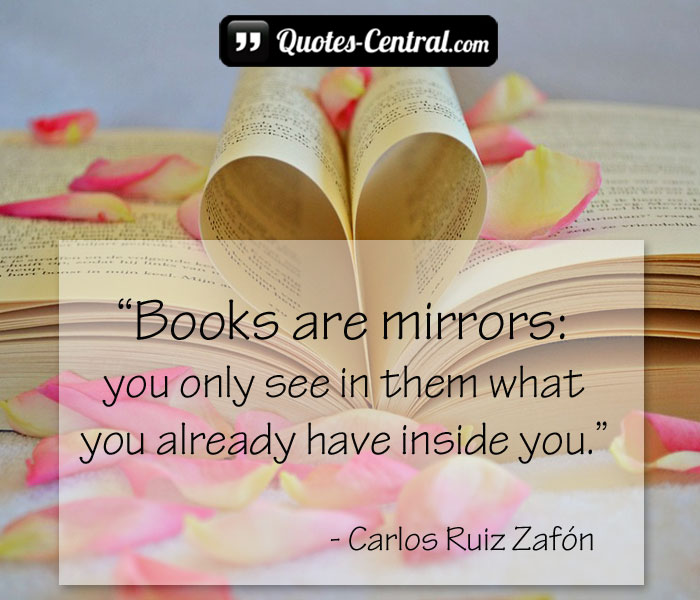 books-are-mirrors-you-only-see-in-them-what