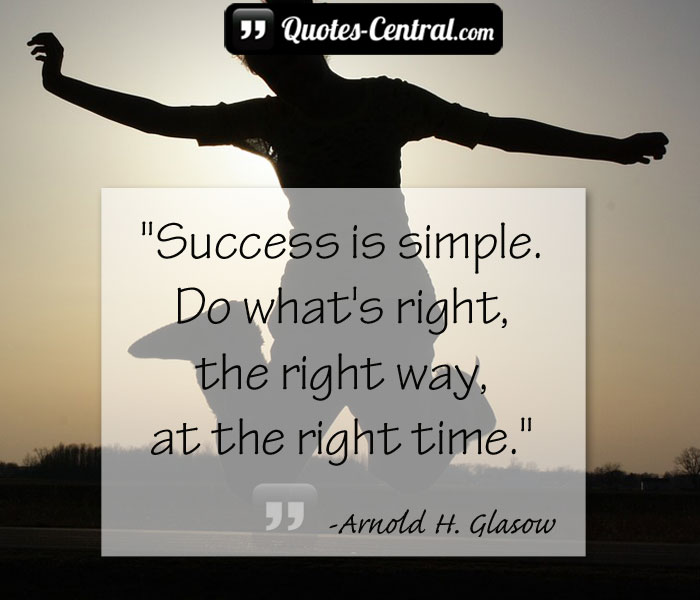 success-is-simple-do-whats-right-the-right-way