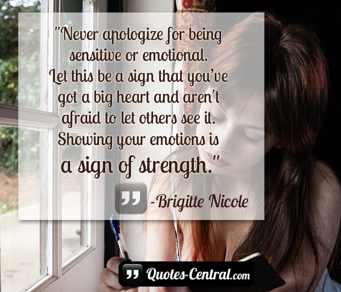 never-apologize-for-being-sensitive-or-emotional